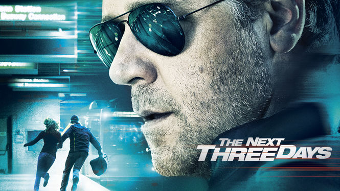 The Next Three Days Trama E Finale