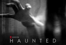 Haunted 3 su Netflix: trama della serie horror antologica Haunted 3