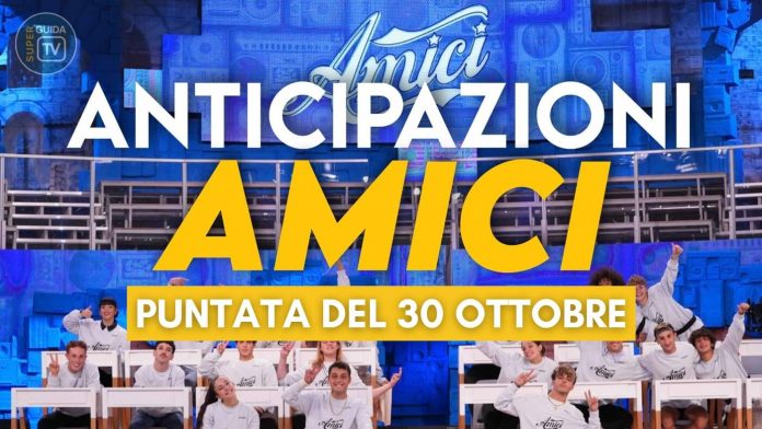 Amici di Maria De filippi, anticipazioni del 30 ottobre