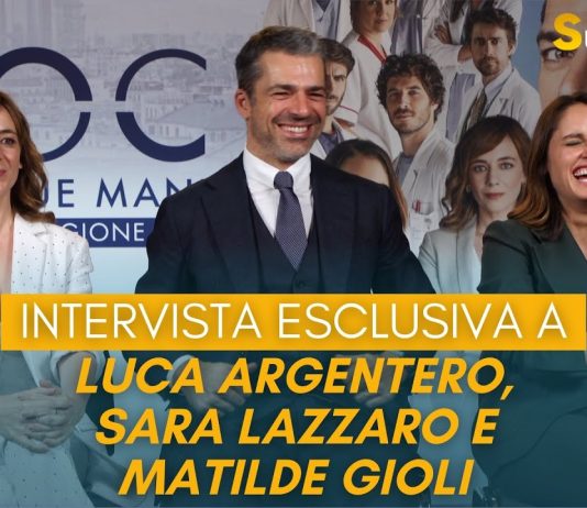 Doc 3 – Nelle tue mani, intervista a Luca Argentero, Matilde Gioli e Sara Lazzaro Intervista ad Argentero - Gioli - lazzaro