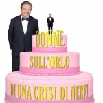 Donne sull’orlo di una crisi di nervi di Piero Chiambretti