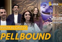 “Spellbound-L’incantesimo”, intervista esclusiva alle voci italiane Gigi e Ross, Arianna e Sissi Spellbound