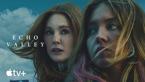 Echo Valley: Julianne Moore è una madre pronta a tutto per sua figlia - Recensione