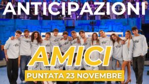 Amici di Maria De Filippi anticipazioni puntata del 23 novembre 2025: ospiti e news | Spoiler
