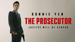The Prosecutor: Donnie Yen giudice e giustiziere in un avvincente legal-action - Recensione