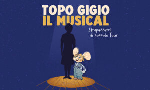Topo Gigio per la prima volta a teatro: nasce “Topo Gigio il musical – Strapazzami di coccole tour”