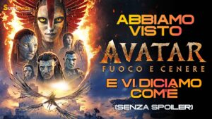 “Avatar: Fuoco e cenere”, la recensione - Vi diciamo com’è (senza spoiler)