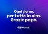 Al via la campagna Mediaset per la Festa del Papà 2026: “Ogni giorno, per tutta la vita. Grazie papà” Campagna Mediaset festa del papa 2026