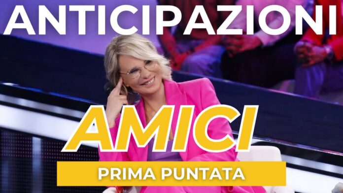 Amici di Maria De Filippi anticipazioni prima puntata Amici di Maria De Filippi